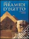 Guida alle piramidi d'Egitto libro