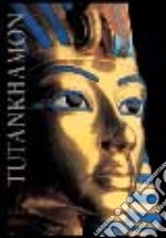 Tutankhamon. Gli eterni splendori del faraone fanciullo. Ediz. illustrata libro