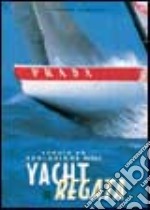 Storia ed evoluzione degli yacht da regata libro