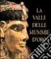 La valle delle mummie d'oro libro