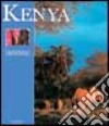 Kenya. La magica suggestione dell'Africa libro