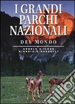 I grandi parchi nazionali del mondo