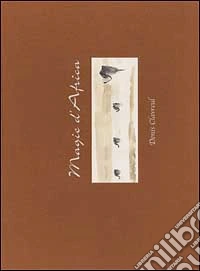 Magie d'Africa libro