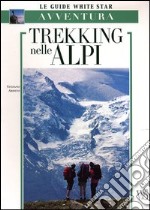 Trekking nelle Alpi libro