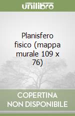 Planisfero fisico (mappa murale 109 x 76) libro