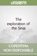 The exploration of the Sinai libro