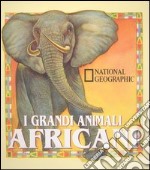 I grandi animali africani