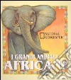 I grandi animali africani libro