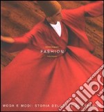 Fashion. Ediz. illustrata libro