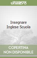 Insegnare Inglese Scuola libro