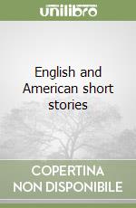 English and American short stories libro