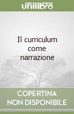 Il curriculum come narrazione