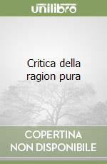 Critica della ragion pura libro