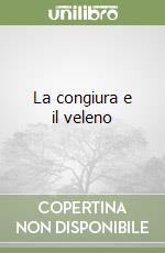 La congiura e il veleno