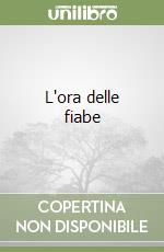 L'ora delle fiabe libro