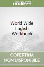 World Wide English Workbook libro