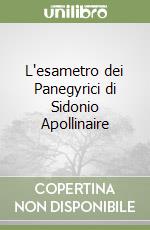 L'esametro dei Panegyrici di Sidonio Apollinaire libro