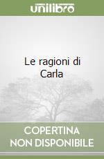 Le ragioni di Carla