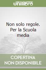 Non solo regole c