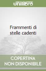 Frammenti di stelle