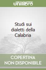 Studi sui dialetti della Calabria libro