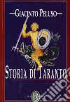 Storia di Taranto libro di Peluso Giacinto