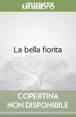 La bella fiorita libro