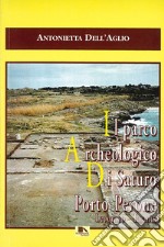 Il parco archeologico di Saturo Porto Perone, Leporano, Taranto