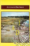 Il parco archeologico di Saturo Porto Perone, Leporano, Taranto libro