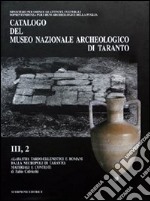 Catalogo del Museo nazionale archeologico di Taranto. Vol. 3/2: Gli alabastra libro