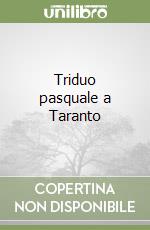 Triduo pasquale a Taranto libro