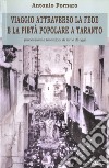 Viaggio attraverso la fede e la pietà popolare a Taranto libro di Fornaro Antonio