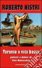 Taranto a vita bassa libro