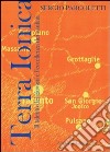 Terra Ionica libro di Pargoletti Sergio