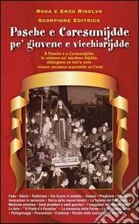 Pasche e caresunijdde pe' giuvene e vicchiarijdde libro