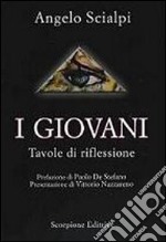 I giovani. Tavole di riflessione