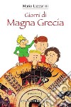 Giorni di Magna Grecia libro