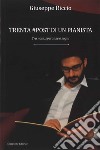 Trenta #post di un pianista. Tra note, speranze e sogni libro