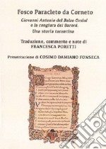 Giovanni Antonio del Balzo Orsini e la congiura dei Baroni. Una storia tarantina libro