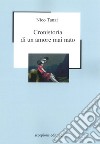 Cronistoria di un amore mai nato libro di Tanzi Nico