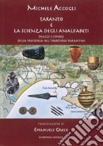 Taranto e la scienza degli analfabeti. Tracce e simboli della preistoria nel territorio tarantino