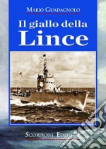 Il giallo della Lince libro