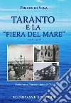 Taranto e la «Fiera del mare» (1946-1967) libro