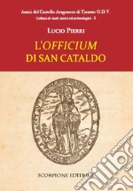 L'«officium» di san Cataldo