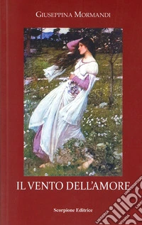 Il vento dell'amore libro