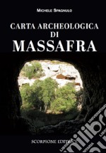 Carta archeologica di Massafra libro