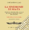 La sindrome di maRta. Poesia ecfrastica tra le sale del Museo Archeologico di Taranto. Testo inglese a fronte. Ediz. bilingue libro