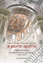 A porte aperte. Guglielmo Motolese: la Chiesa di Taranto si fa dialogo 1965-1975