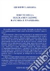 Diritto della regolamentazione bancaria e finanziaria libro di Lamanna Giuseppe