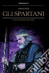 Gli spartani libro di Gizzi Barbara